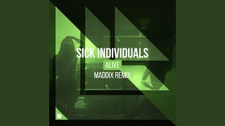 Alive Maddix Extended Remix [upl. by Iznekcam]