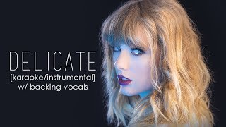 Taylor Swift  Delicate KaraokeInstrumental [upl. by Nations]