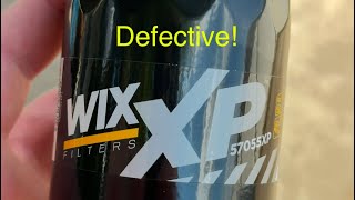 Factory Defective Wix XP Oil Filter [upl. by Anissa]