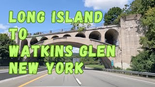 ROAD TRIP  LONG ISLAND TO WATKINS GLEN STATE PARK NEW YORK [upl. by Nappy834]