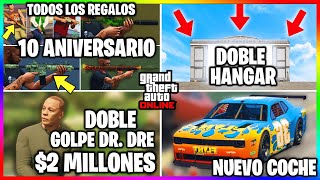 ACTUALIZACION 10 ANIVERSARIO GTA REGALOS TIEMPO LIMITADO DOBLE en GOLPE de DR DRE amp HANGAR [upl. by Matt201]