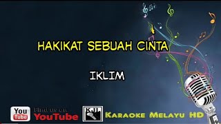 Hakikat sebuah cinta  Iklim Karaoke tanpa vokal [upl. by Ahsratal476]