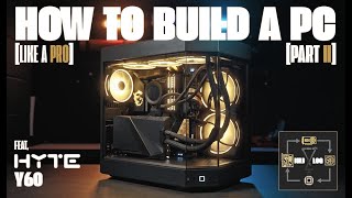 BOTM Build Log Pt2  Watch how an OPSYS Master Builder assembles a Custom Gaming PC in the Hyte Y60 [upl. by Haldas666]