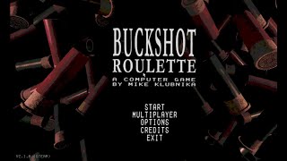 LIFE IS A GAMBLE  Buckshot Roulette First Playthrough [upl. by Mij749]