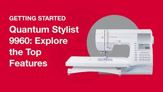 Getting Started Quantum Stylist™ 9960 Top Features [upl. by Carmine]