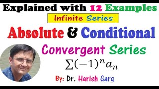 Absolute and Conditional Convergence of an Infinite Series [upl. by Riabuz]