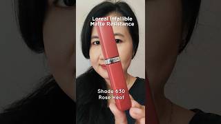 Loreal Infallible Matte Resistance Shade 630 Rose Heat [upl. by Kellen]