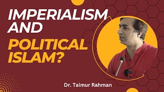 Imperialism and Political Islam [upl. by Layman96]