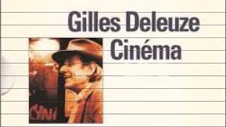 Gilles Deleuze  Limagemouvement  dans le cinéma [upl. by Assir214]