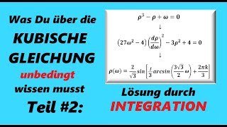 Alles über die Kubische Gleichung Teil 2 Die Lösung der Kubischen Gleichung durch Integration [upl. by Carey854]