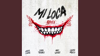 Mi Loca Remix [upl. by Netsew]