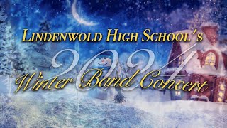 LHSTV Live Stream Lindenwold High Schools Winter Band Concert  2024 [upl. by O'Doneven]