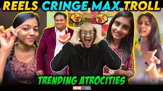 INSTAGRAM REELS CRINGE TROLL  TRENDING REELS ATROCITIES  MEME STUDIOS [upl. by Waller514]