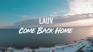 LAUVCOME BACK HOME Lyric Video [upl. by Dustie]