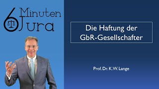 Die Haftung der GbRGesellschafter MoPeG [upl. by Melliw]