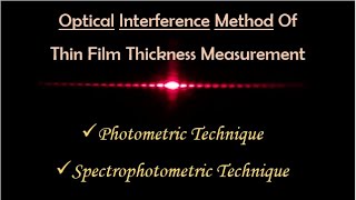 18Optical Interference Method of Thin Film Thickness DeterminationPhotometric amp Spectrophotometric [upl. by Piotr511]