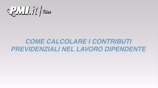 Calcolo contributi pensione per lavoratore e datore di lavoro [upl. by Seiuqram]