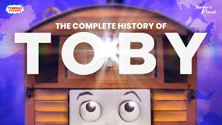 The COMPLETE History of Toby the Tram Engine – Sodors Finest [upl. by Pressman]