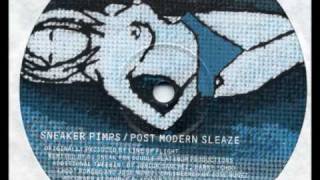 Sneaker Pimps  Post Modern Sleaze Salt City Orchestra Nightclub Mix 1996 [upl. by Onairpic]