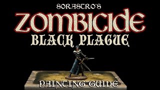 Sorastros Zombicide Black Plague Painting Guide Ep4  Ann The Nun [upl. by Ashley]