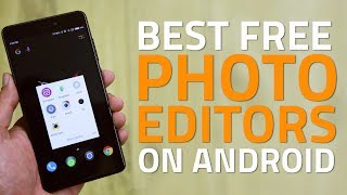 Best Free Photo Editing Apps on Android [upl. by Binky]