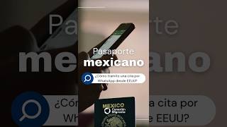 Pasaporte mexicano desde EEUU Así puedes sacar una cita por WhatsApp [upl. by Enieledam85]