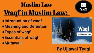 Waqf in muslim law  V2Alawacademy wakf under muslim law notes waqf board Mutawalli [upl. by Egamlat460]