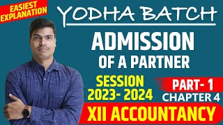 Admission of a partner class 12 Accounts  Chapter 4 Part 1 Basics New Ratio and Sacrificing ratio [upl. by Ahsilrae703]