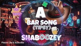 A Bar Song Shaboozey TIPSY Remix DJ DMC [upl. by Melicent]