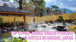 Top 10 Midrange Onsen Ryokans amp Hotels in Hakone Japan [upl. by Zeuqirdor]