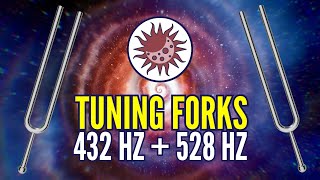 432 Hz  528 Hz Tuning Forks The Most Powerful Frequencies in the Universe [upl. by Rebeka]