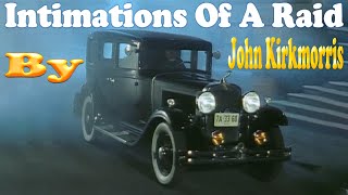 Intimations Of A Raid by John Kirkmorris  BBC Radio Dramabbc [upl. by Yrro]