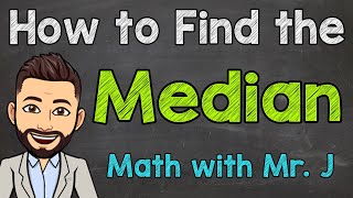 How to Find the Median  Math with Mr J [upl. by Nowed158]