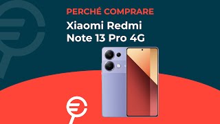 Perché acquistare Redmi Note 13 Pro 4G [upl. by Hardden]