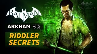 Batman Arkham VR  Riddler Secrets Guide [upl. by Danieu858]