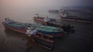 Ship Breakers  Bangladesh [upl. by Myer319]