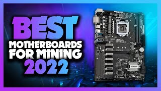 Top 5 Best Motherboards For Mining In 2022 [upl. by Rustin757]