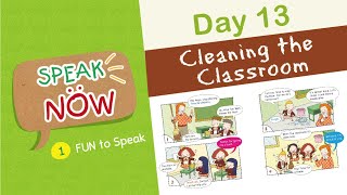 Speak Well In 60 Days Day 13 Cleaning the Classroom EasyDialogues  Every Day EnglishSchool Scene [upl. by Ettenyl]