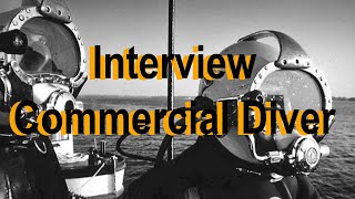 Interview with a Commercial Diver [upl. by Snow]