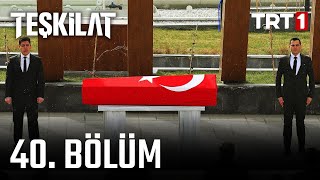 Teşkilat 40 Bölüm [upl. by Hsatan]