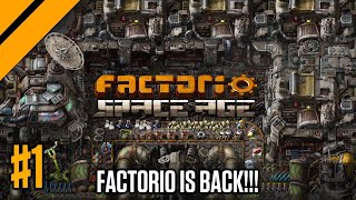 FACTORIO IS BACK BABY SPACE AGE TIME [upl. by Ajit]