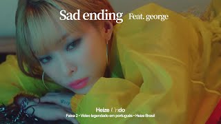 Heize  Sad ending feat george  Legendado PTBR [upl. by Raskind]