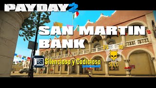 Payday 2  San Martin Bank DSOD stealth solo Silencioso y Codicioso achievement [upl. by Moriyama]