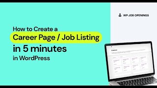 How to Create a Careers Page  Job Listing Website in 5 Minutes  WP Job Openings WordPress Plugin [upl. by Brit575]