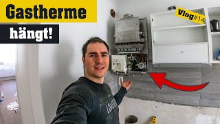 Wohnung selber renovieren Vlog 14 Gastherme hängt Abgasrohr anschließen  Immobilien Sanierung [upl. by Ikuy281]