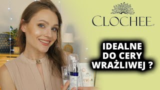 PIELĘGNACJA Cery Wrażliwej 😳 NOWOŚCI w Mojej Kosmetyczce  Marka Clochee 💧 Recenzja Czy warto Kupić [upl. by Desiree]