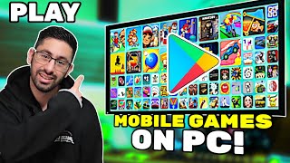 How to Play Mobile Games on PC  Ultimate Guide 2024 [upl. by Eelannej]