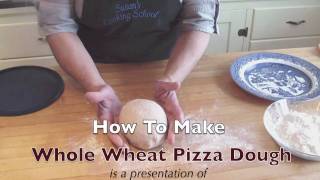 How To Make Whole Wheat Pizza Dough [upl. by Ayala380]