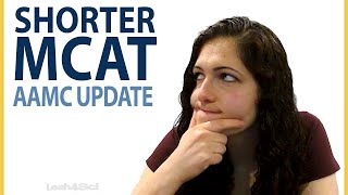 Shorter MCAT New Dates Start Times and Cycle Changes  Understanding AAMC Updates [upl. by Keane36]