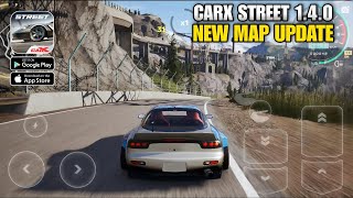 Big Update CarX Street 140  Map Baru Lagi Gas Download dan Cobain [upl. by Arded]